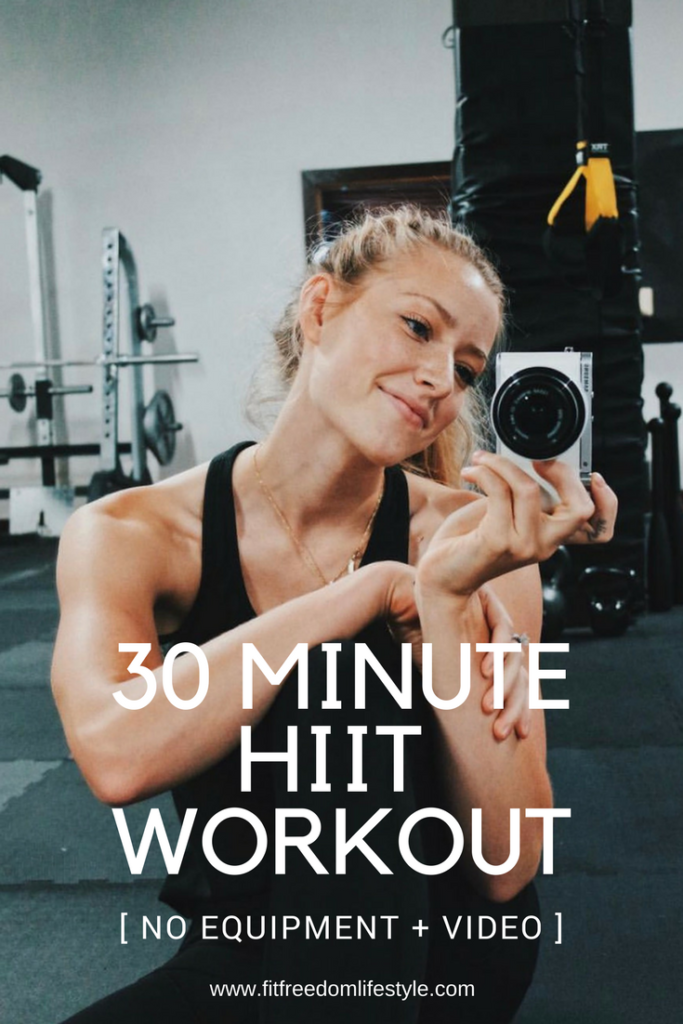Hiit Workout, No Equipment, 30 minute workouts, workouts for fat loss, workouts for women, workouts for strength, workouts with no equipment, fitness, health, healthy lifestyle